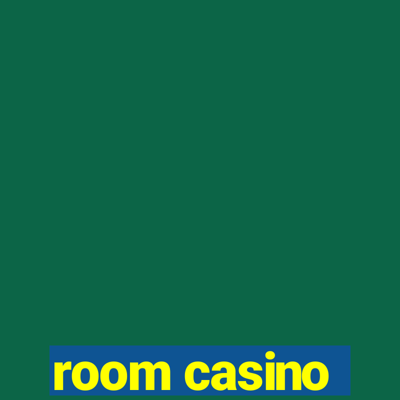 room casino