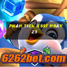 Phân tích XSST ngày 23