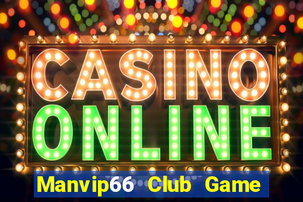 Manvip66 Club Game Bài 3 Cây Online