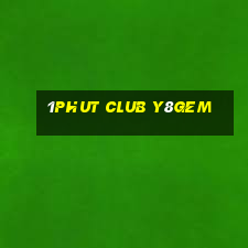 1Phut Club Y8Gem