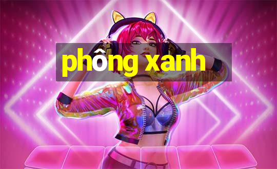 phông xanh