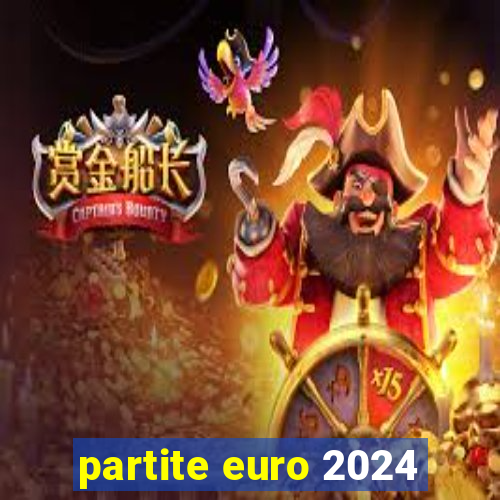 partite euro 2024