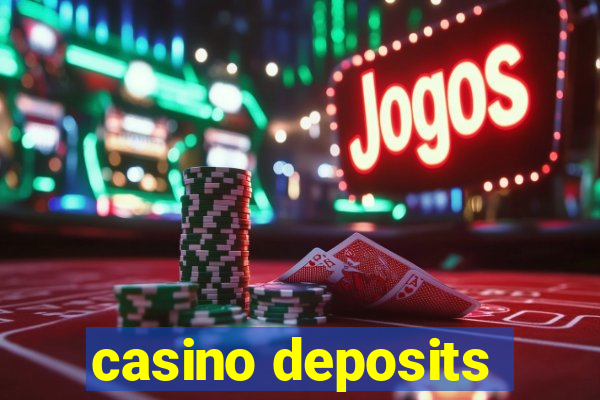 casino deposits