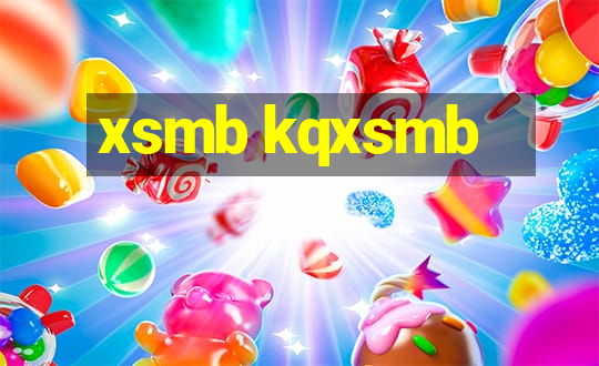 xsmb kqxsmb