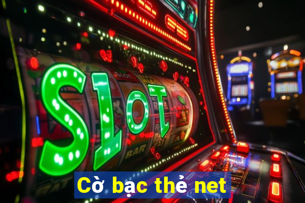 Cờ bạc thẻ net