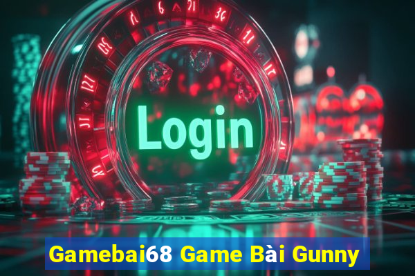 Gamebai68 Game Bài Gunny