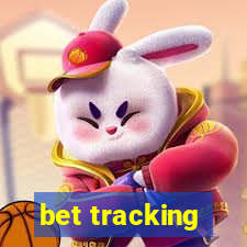 bet tracking