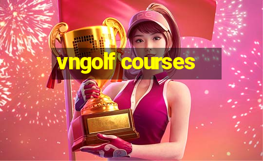 vngolf courses