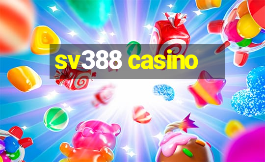 sv388 casino