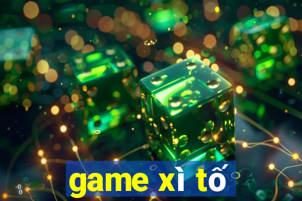 game xì tố