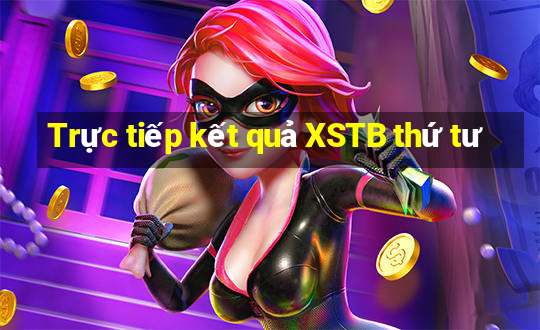 Trực tiếp kết quả XSTB thứ tư