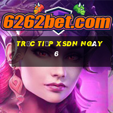 Trực tiếp XSDN ngày 6