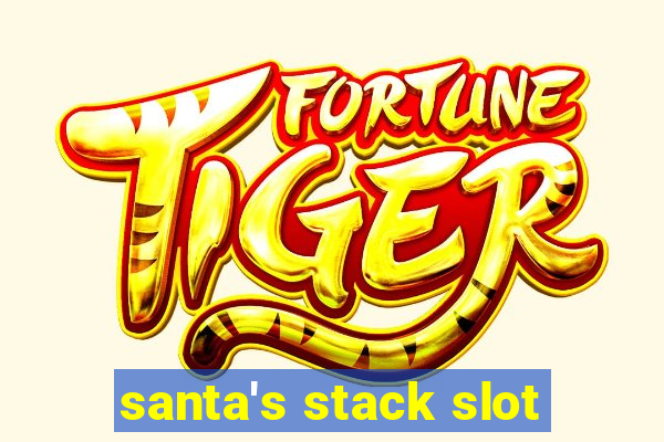 santa's stack slot