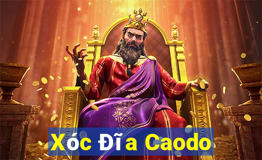 Xóc Đĩa Caodo