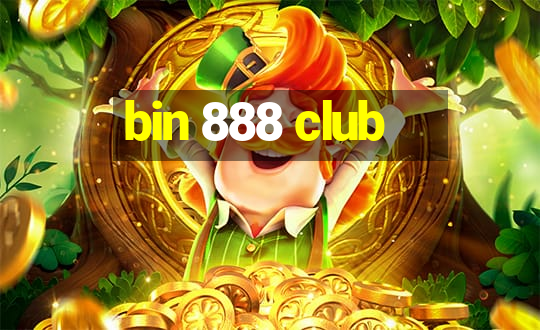 bin 888 club