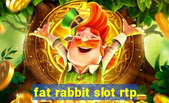 fat rabbit slot rtp