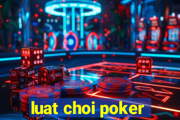 luat choi poker