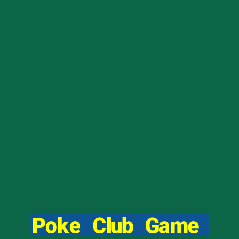 Poke Club Game Bài Yo88