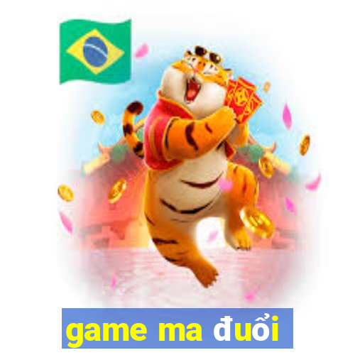 game ma đuổi