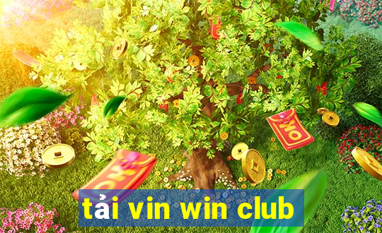 tải vin win club