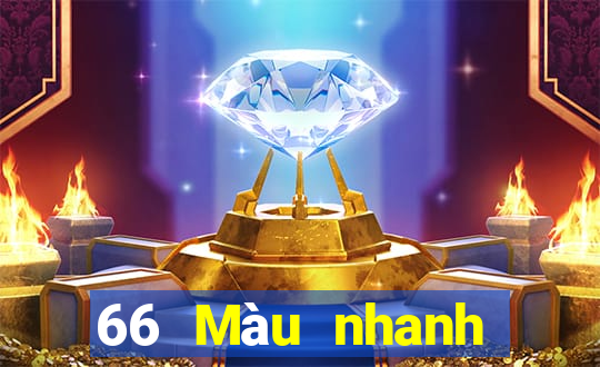 66 Màu nhanh Nhanh 3