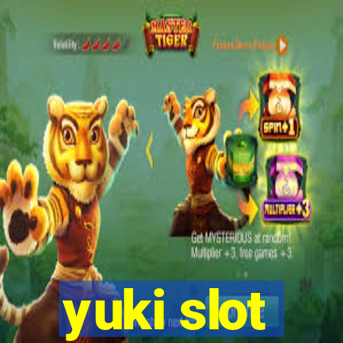 yuki slot