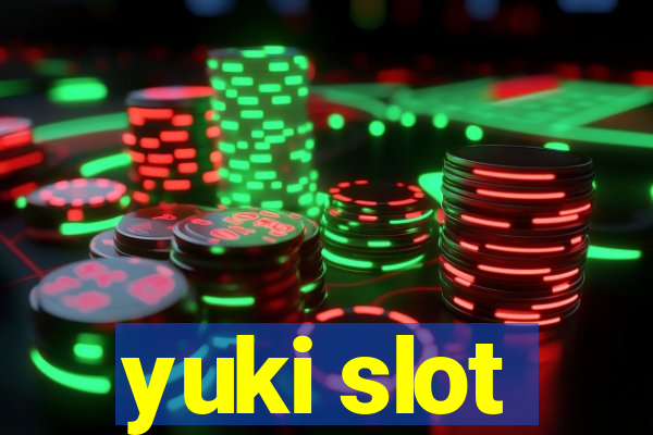 yuki slot