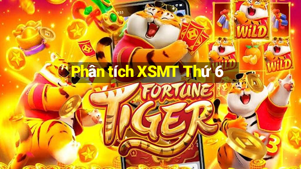 Phân tích XSMT Thứ 6