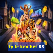 ty le keo bet 88