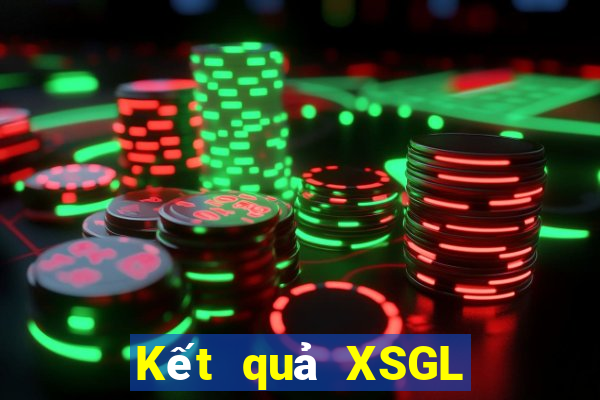 Kết quả XSGL thứ bảy