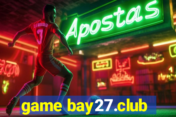 game bay27.club