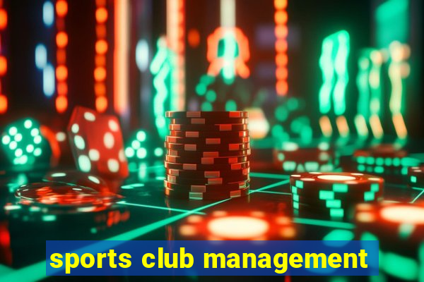 sports club management