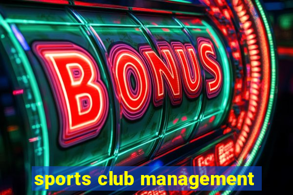 sports club management