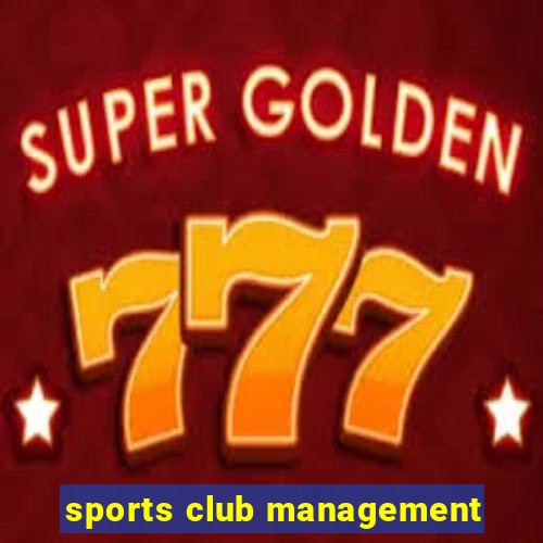 sports club management