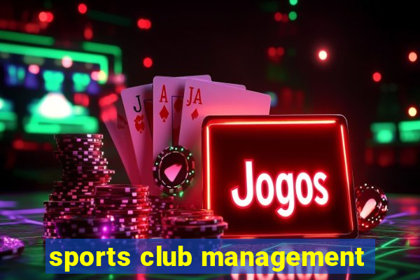 sports club management