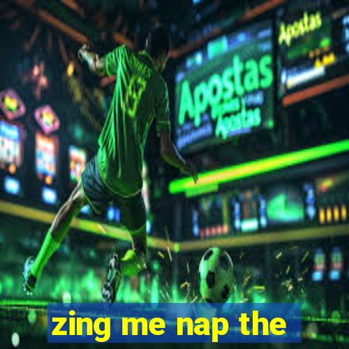 zing me nap the