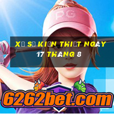 xổ số kiến thiết ngày 17 tháng 8