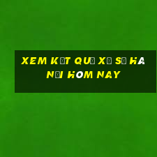 xem kết quả xổ số hà nội hôm nay