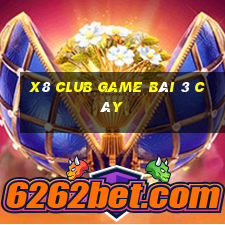 X8 Club Game Bài 3 Cây