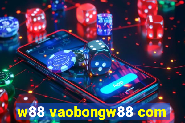 w88 vaobongw88 com