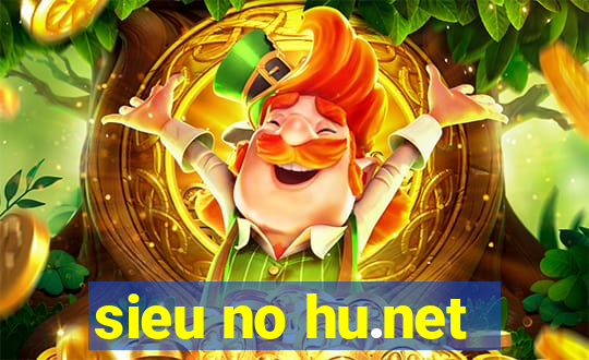 sieu no hu.net