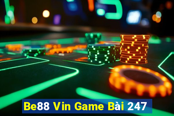 Be88 Vin Game Bài 247