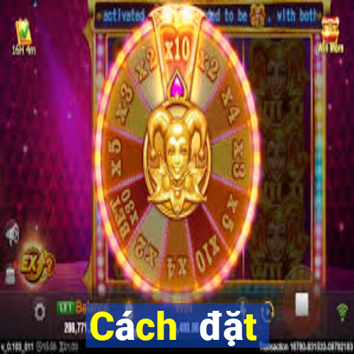 Cách đặt cược XSTN Thứ 2