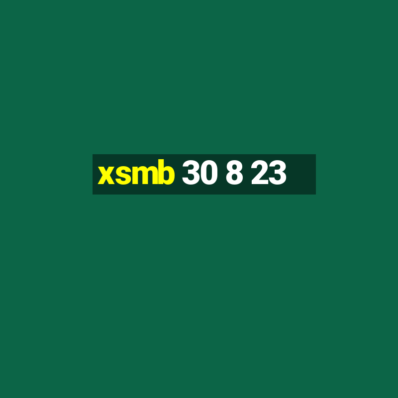 xsmb 30 8 23