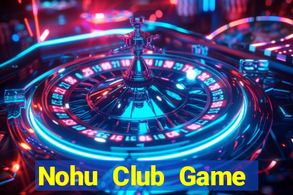 Nohu Club Game Bài Y8