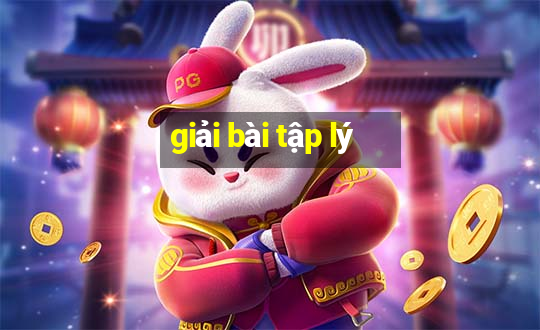 giải bài tập lý