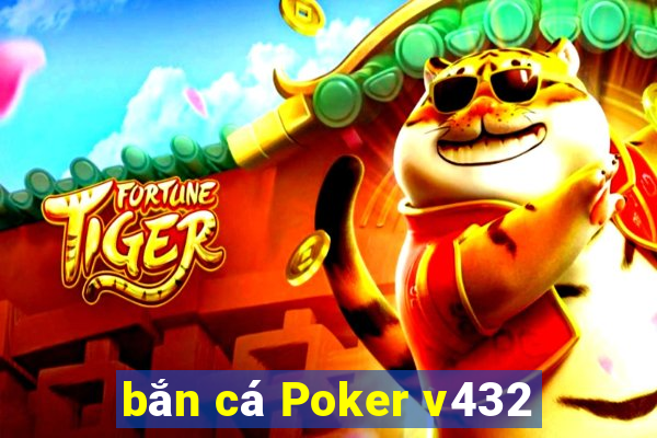 bắn cá Poker v432