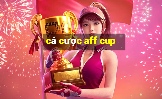 cá cược aff cup