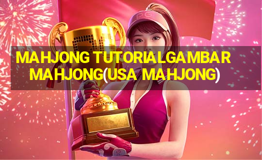 MAHJONG TUTORIALGAMBAR MAHJONG(USA MAHJONG)