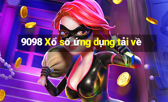 9098 Xổ số ứng dụng tải về